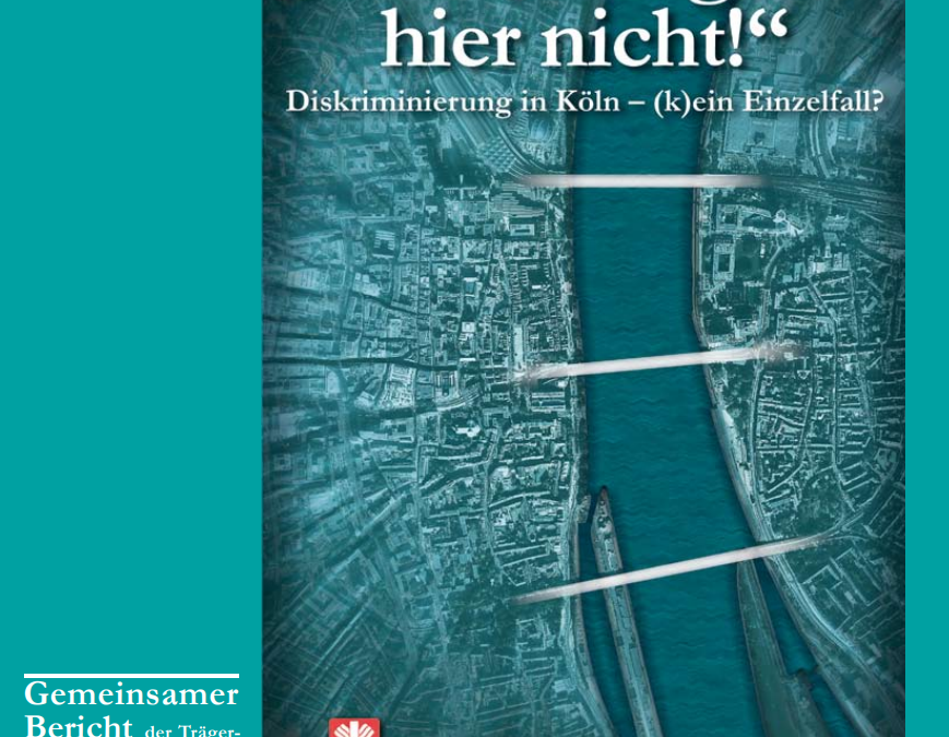 „Nein, das gibt’s hier nicht! Diskriminierung in Köln – (k)ein Einzelfall?“