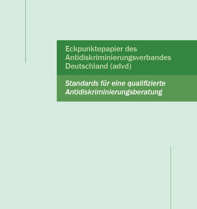 Antidiskriminierungsverband Deutschland (advd) veröffentlicht Standards für qualifizierte Antidiskriminierungsberatung 1. Auflage