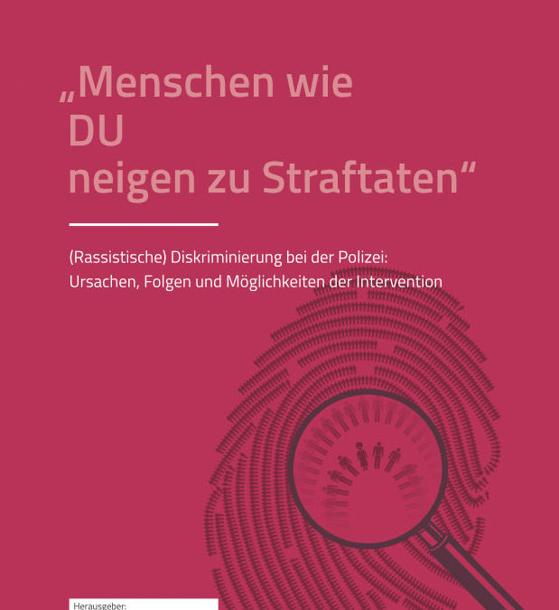 „Menschen wie Du neigen zu Straftaten“*