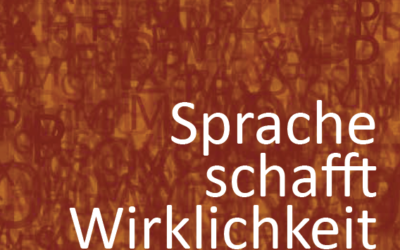 Sprache schafft Wirklichkeit – Glossar und Checkliste zum Leitfaden für einen rassismuskritischen Sprachgebrauch*